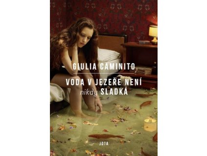 Voda v jezeře není nikdy sladká