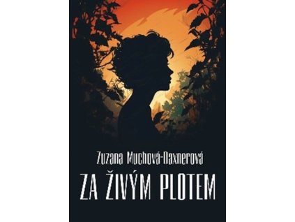 Za živým plotem
