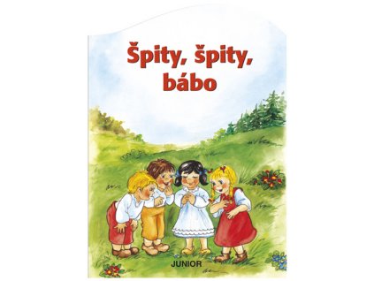 Špity, špity bábo