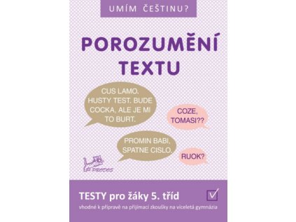 Umím češtinu? Porozumění textu 5