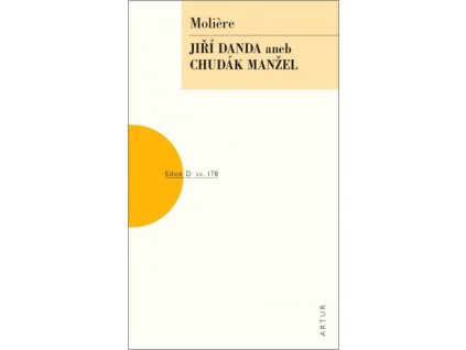 Jíra Danda aneb chudák manžel