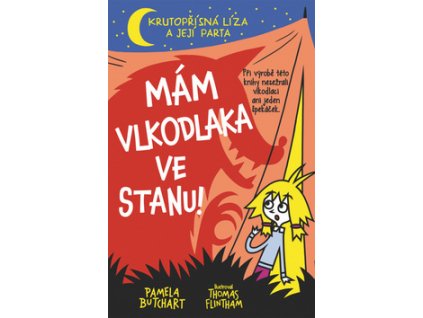 Mám vlkodlaka ve stanu!