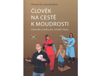 Člověk na cestě k moudrosti