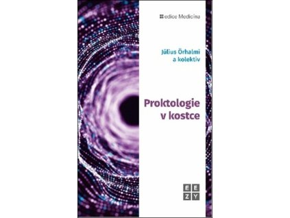 Proktologie v kostce
