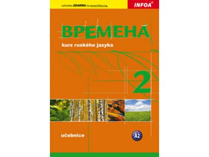 Vremena 2 kurz ruského jazyka