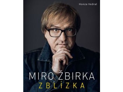Miro Žbirka Zblízka