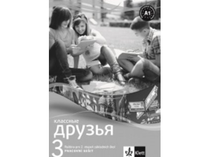 Klassnyje Druzja 3 Pracovní sešit