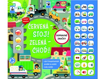 Červená - stoj! Zelená - choď!