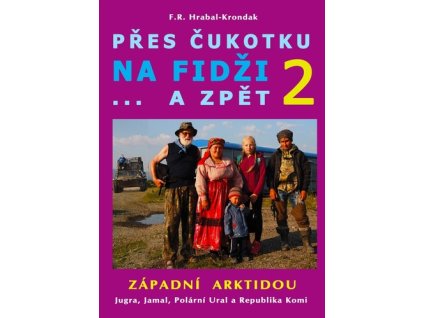 Přes Čukotku na Fidži...a zpět