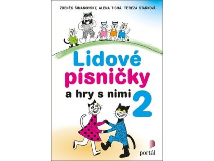 Lidové písničky a hry s nimi 2