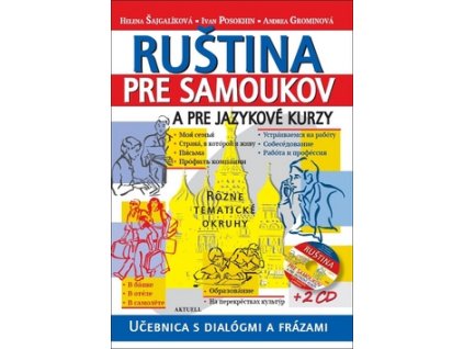Ruština pre samoukov a pre jazykové kurzy + 2 CD