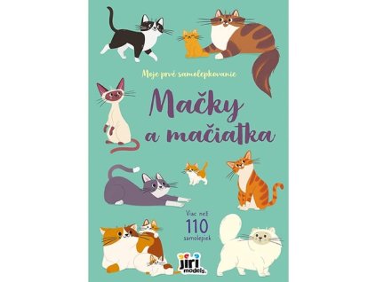 Moje prvé samolepkovanie Mačky a mačiatka