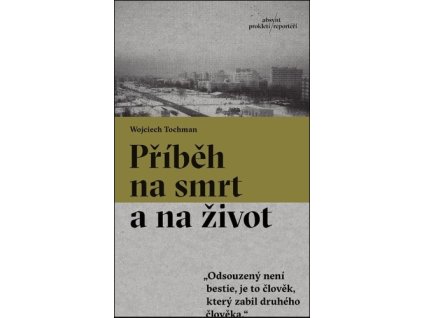 Příběh na smrt a na život