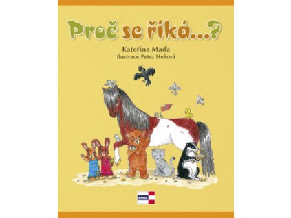Proč se říká...?