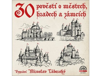 30 pověstí o městech, hradech a zámcích   (Audiokniha)