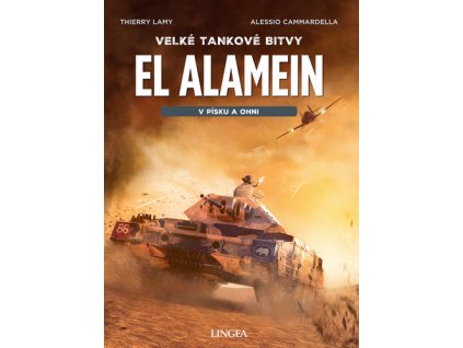 El Alamein v písku a ohni