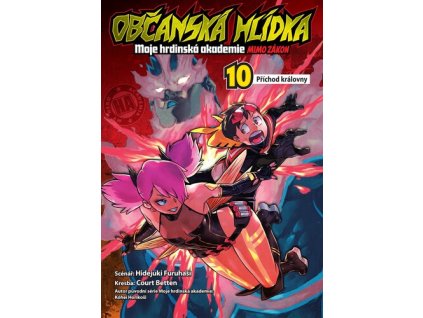 Občanská hlídka Moje hrdinská akademie mimo zákon 10