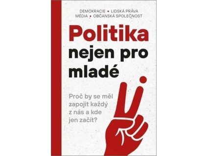 Politika nejen pro mladé