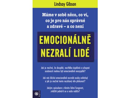 Emocionálně nezralí lidé