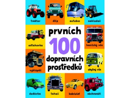 Prvních 100 dopravních prostředků