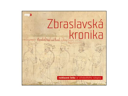 Zbraslavská kronika   (Audiokniha)