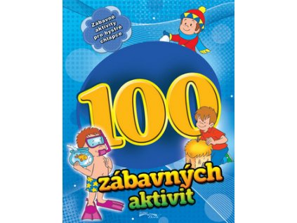 100 zábavných aktivit - chlapci