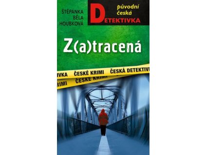 Z(a)tracená