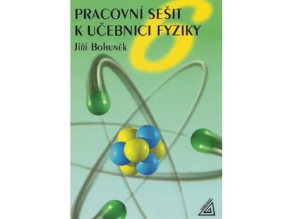 Pracovní sešit k učebnici fyziky pro 6.ročník ZŠ