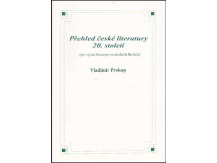 Přehled české literatury 20. století