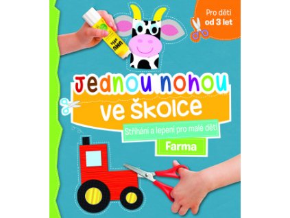 Jednou nohou ve školce Farma