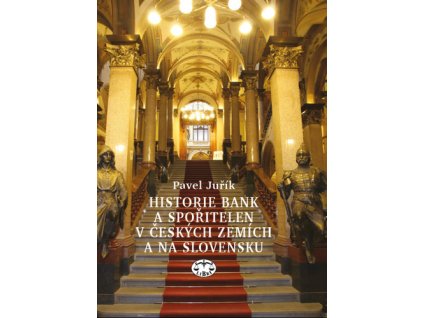 Historie bank a spořitelen v českých zemích a na Slovensku