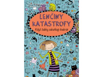 Lenčiny katastrofy Když žabky zakuňkají dvakrát