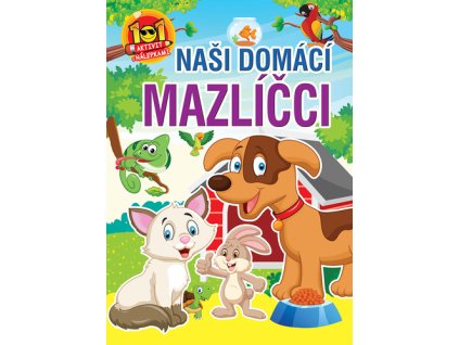 Naši domáci mazlíčci