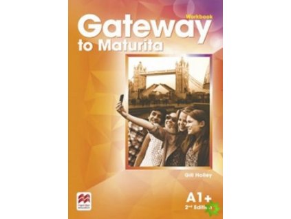 Gateway to Maturita 2nd Edition A1+