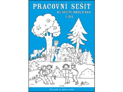 Pracovní sešit ke Světu okolo nás 1. díl