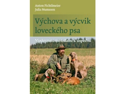 Výchova a výcvik loveckého psa