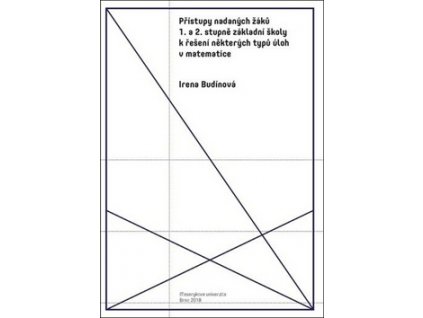 Přístupy nadaných žáků 1. a 2. stupně ZŠ k řešení některých úloh v matematice