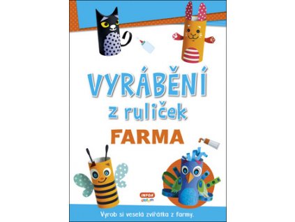 Vyrábění z ruliček Farma