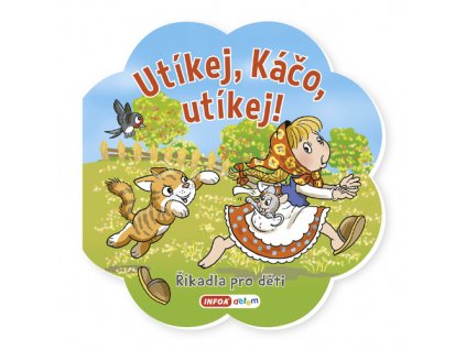 Utíkej Káčo, utíkej!