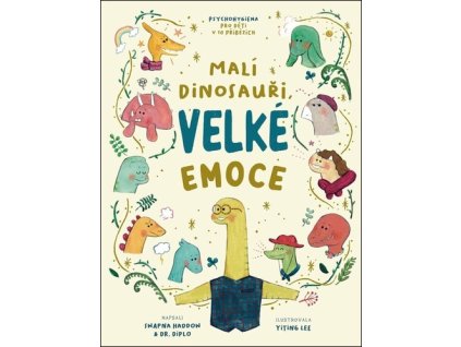 Malí dinosauři, velké emoce