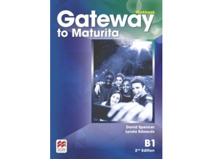 Gateway to Maturita 2nd Edition B1 Workbook