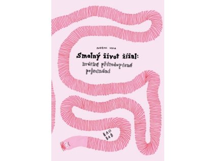 Smolný život žížal