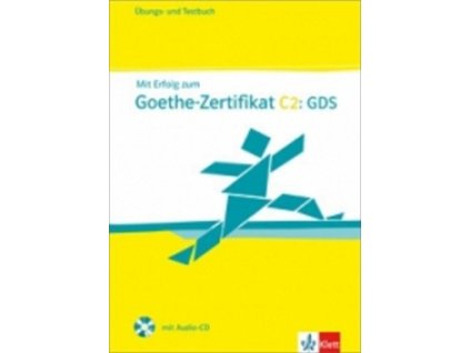 Mit Erfolg zum Goethe-Zert. C2 – Ü/TB + CD