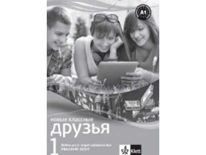 Klassnyje druzja Novyje 1 Pracovní sešit
