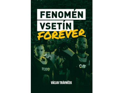 Fenomén Vsetín Forever