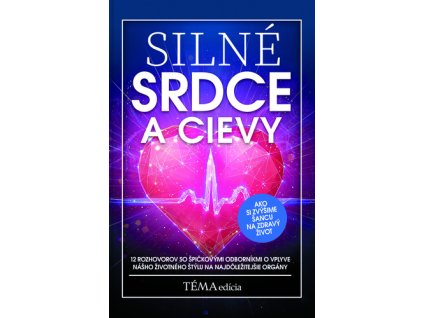 Silné srdce a cievy