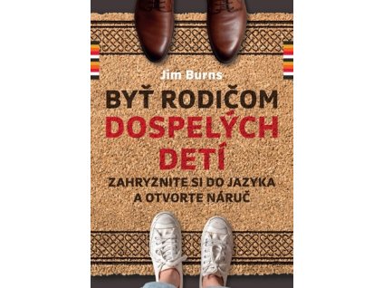 Byť rodičom dospelých detí