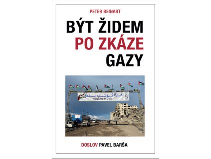 Být Židem po zkáze Gazy