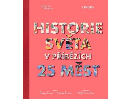 Historie světa v příbězích 25 měst