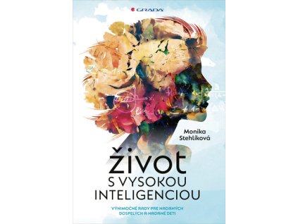 Život s vysokou inteligenciou